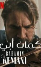 Babamın Kemanı Full İzle