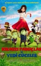 Kırmızı Pabuçlar ve Yedi Cüceler İzle