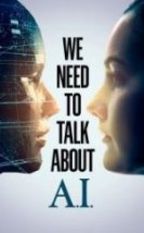 Yapay Zeka Hakkında Konuşmalıyız Full HD İzle