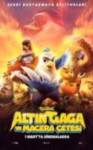 Altın Gaga ve Macera Çetesi Full HD İzle