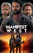 Manifest West Full HD İzle