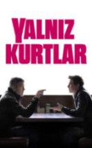 Yalnız Kurtlar Full HD İzle