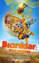 Bıcırıklar Yeni Yuvamız Full HD İzle