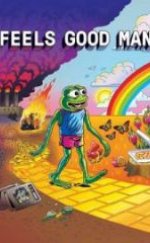 Feels Good Man İzle