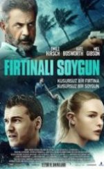 Fırtınalı Soygun Full HD İzle
