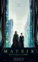 Matrix 4 Resurrections Full İzle