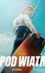 Pod Wiatr İzle