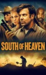 South of Heaven İzle