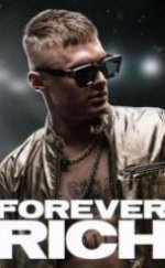 Forever Rich Full HD İzle