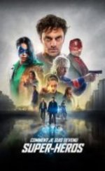 Nasıl Süper Kahraman Oldum Full HD İzle