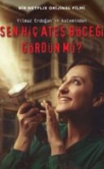 Sen Hiç Ateş Böceği Gördün mü? İzle