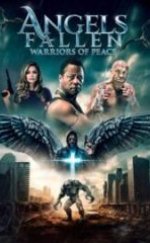 Angels Fallen Warriors of Peace Full HD İzle