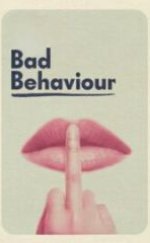 Bad Behaviour Full HD İzle
