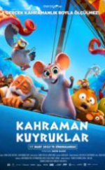 Kahraman Kuyruklar HD İzle