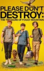Please Don’t Destroy The Treasure of Foggy Mountain Full HD İzle