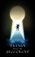 Things Will Be Different HD İzle