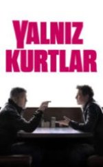 Yalnız Kurtlar Full HD İzle