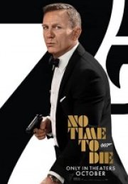 Ölmek İçin Zaman Yok No Time to Die Full İzle