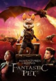 Adventures of Rufus The Fantastic Pet Full HD İzle