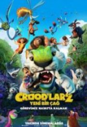 Crood’lar 2 Yeni Bir Çağ Full İzle
