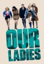 Our Ladies İzle