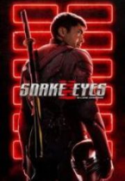 Snake Eyes G.I. Joe Origins Full HD İzle