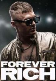 Forever Rich Full HD İzle