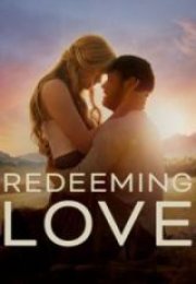Redeeming Love HD İzle