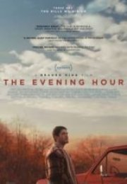 The Evening Hour HD İzle