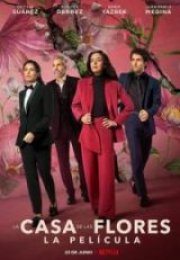 La Casa de las Flores la película HD İzle