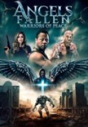 Angels Fallen Warriors of Peace Full HD İzle