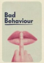 Bad Behaviour Full HD İzle