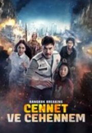 Bangkok Breaking Cennet ve Cehennem HD İzle