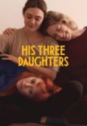His Three Daughters HD İzle