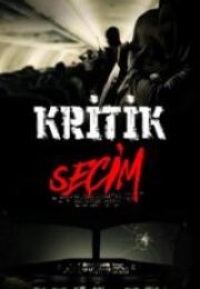 Kritik Seçim Full HD İzle