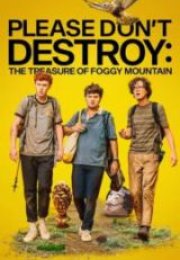 Please Don’t Destroy The Treasure of Foggy Mountain Full HD İzle