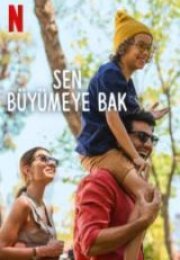 Sen Büyümeye Bak Full HD İzle