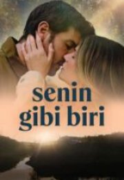 Senin Gibi Biri HD İzle