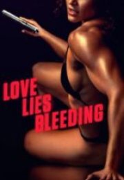 Love Lies Bleeding HD İzle